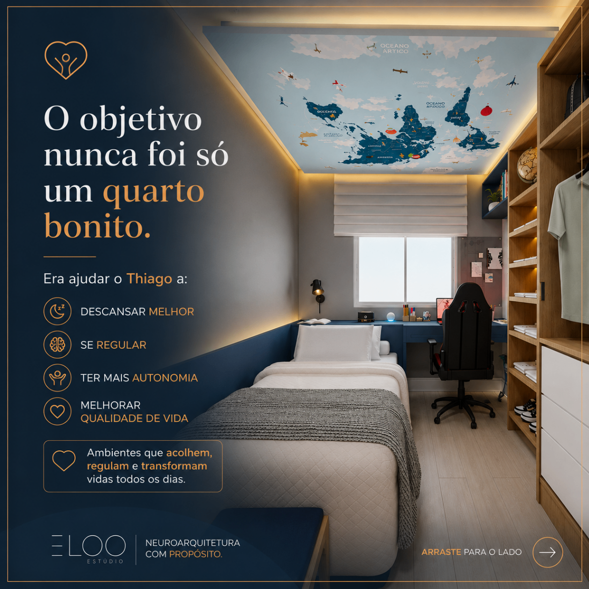 Card do carrossel: o objetivo nunca foi só um quarto bonito — era ajudar o Thiago a descansar melhor, se regular, ter mais autonomia e melhorar qualidade de vida.